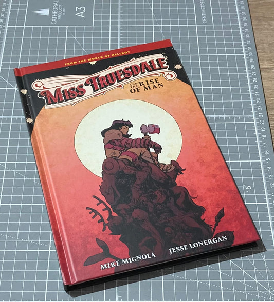 Miss Truesdale and the Rise of Man HC
