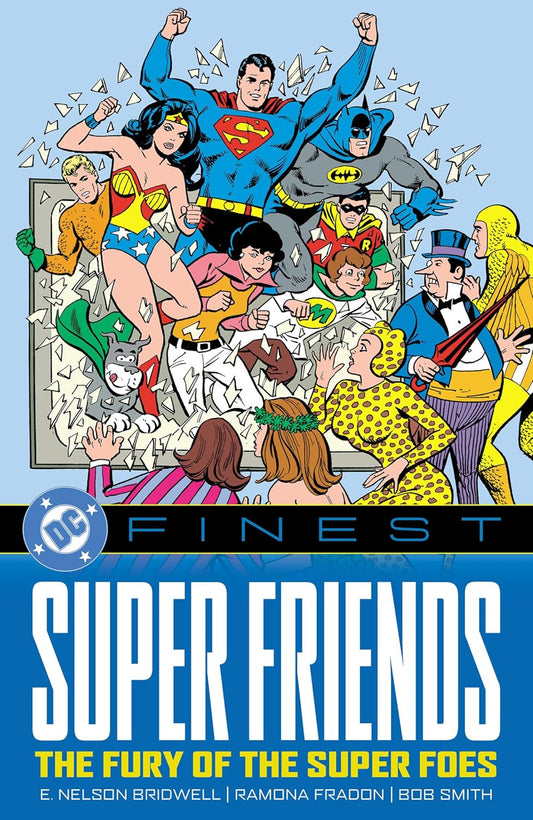 DC Comics, DC Finest: Super Friends: the Fury of the Super Foes TPB