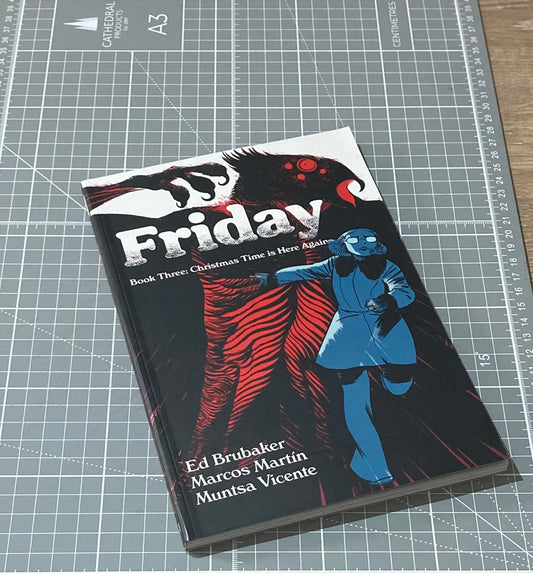 Friday Book Three: Christmas Time is Here Again TPB