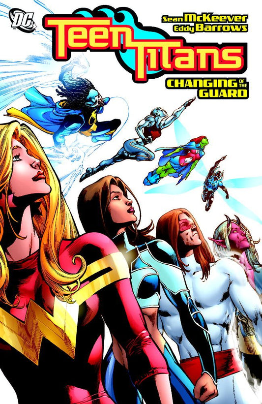 DC Comics, Teen Titans Vol. 10: Changing of the Guard TPB
