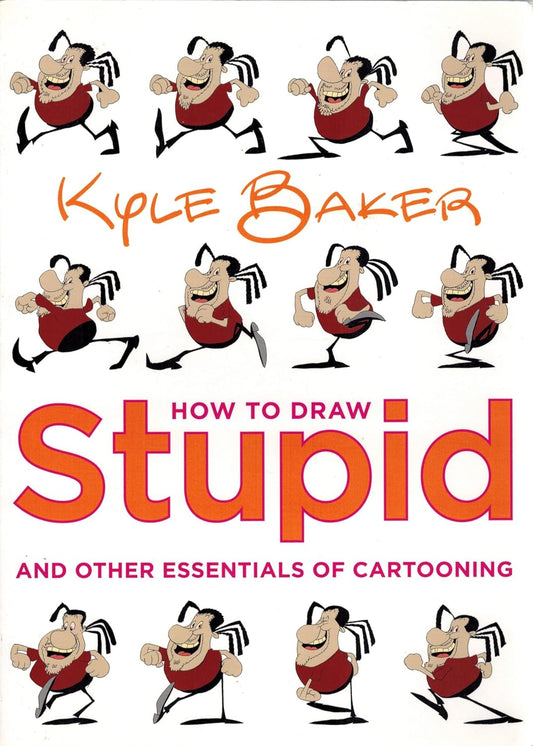 Independent, How to Draw Stupid and Other Essentials of Cartooning TPB