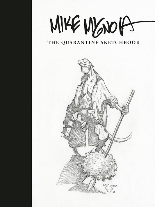 Dark Horse Books, Mike Mignola: The Quarantine Sketchbook HC