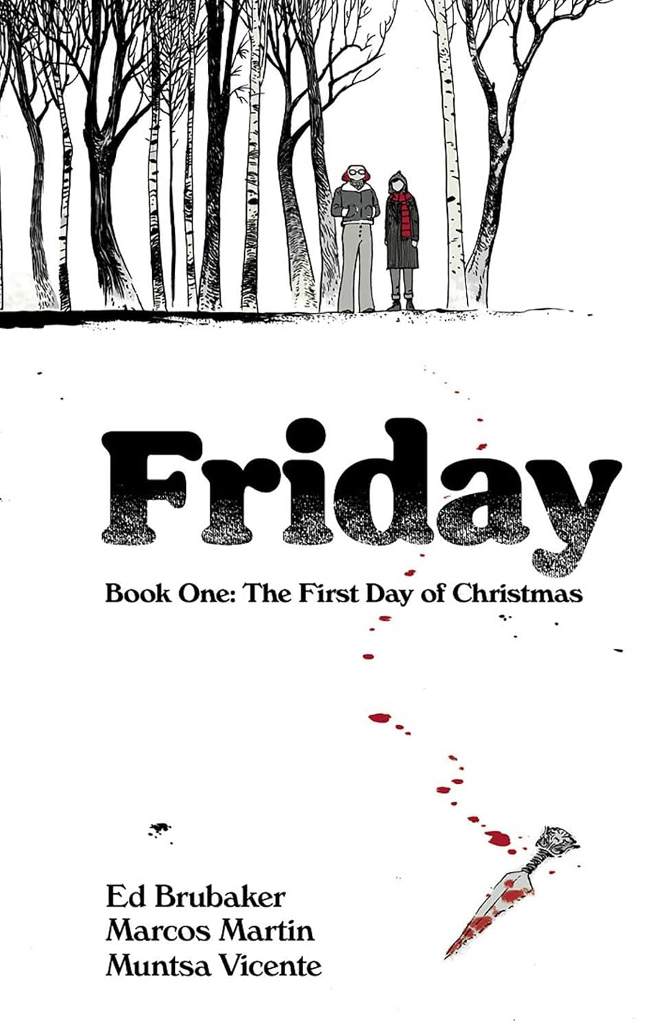 Image Comics, Friday Book One: The First Day of Christmas TPB