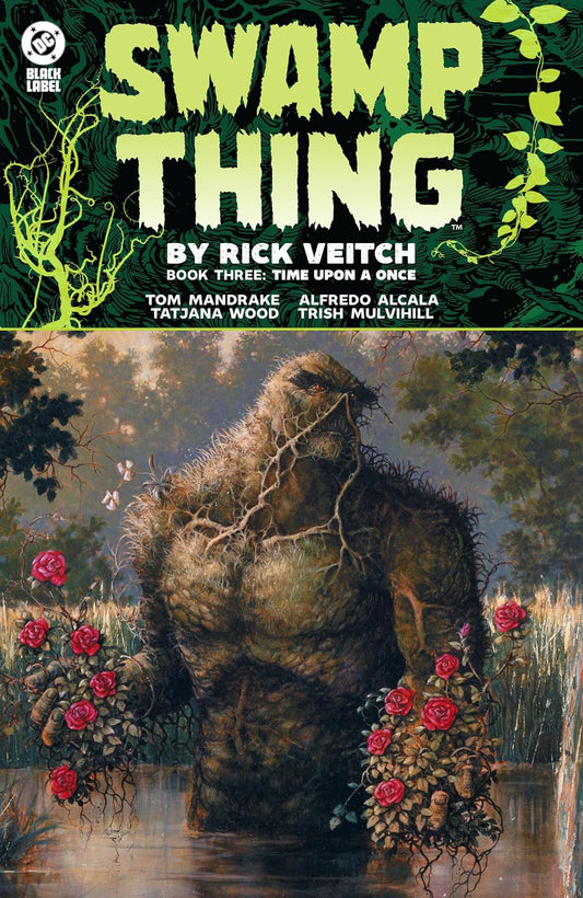 DC Comics, Swamp Thing by Rick Veitch. Book 3. Time Upon A Once TPB