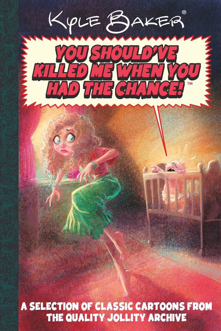 You Should Have Killed Me When You Had The Chance: A Quality Jollity Super Special TPB