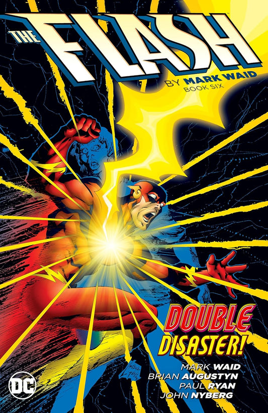DC Comics, The Flash by Mark Waid: Book Six - Double disaster! TPB
